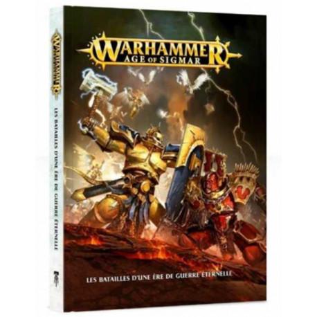 Warhammer Age of Sigmar: les batailles d'une ère de guerre éternelle
