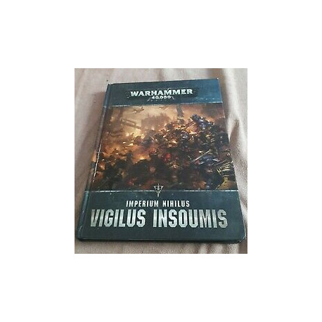 Warhammer 40 000: Imperium Nihilus - vigilus Insoumis