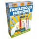 Fantastiques fabriques