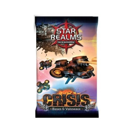 Star realms - Crisis: bases et vaisseaux