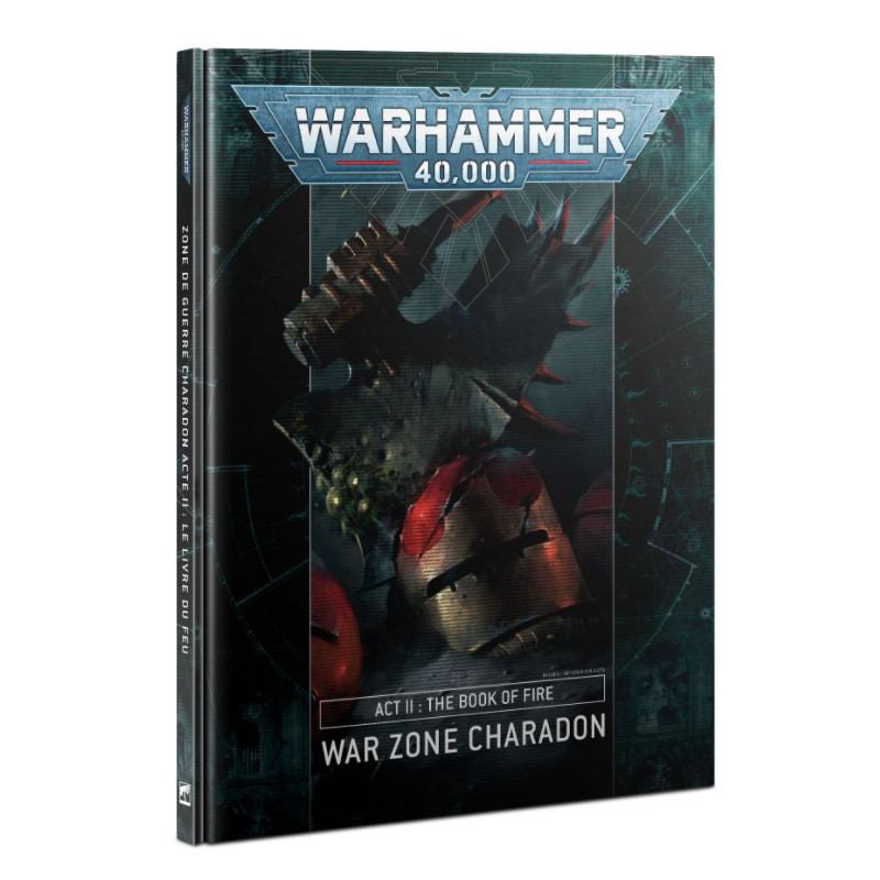Warhammer 40 000: Zone de guerre Charadon Acte II le livre du feu
