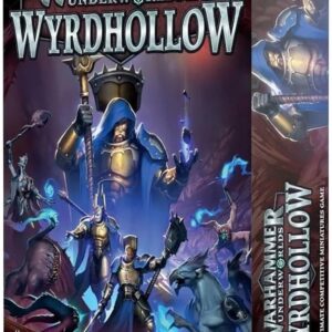 WARHAMMER UNDERWORLDS : WYRDHOLLOW