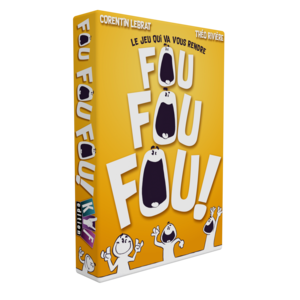 FOU FOU FOU