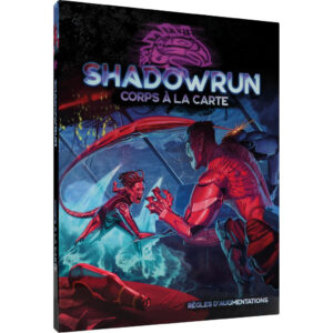 SHADOWRUN CORPS À LA CARTE